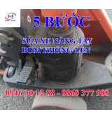 SỬA XE NÂNG TAY BƠM KHÔNG LÊN VỚI 5 BƯỚC THỰC HIỆN CHỈ MẤT 10 PHÚT